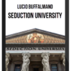 Lucio Buffalmano – Seduction University