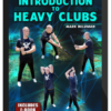 Mark Wildman – Introduction To Heavy Clubs