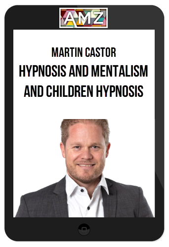 Martin Castor – Hypnosis and Mentalism and Children Hypnosis