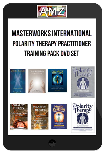 Masterworks International – Polarity Therapy Practitioner Training Pack DVD Set
