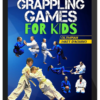 Matt D'Aquino – Grappling Games for Kids