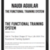 Naudi Aguilar – The Functional Training System