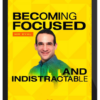 Nir Eyal – Becoming Focused and Indistractable