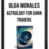 Olga Morales – Astrology for Gann Traders