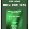 Orion & Kamal – Magical Connections