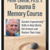 Peter Levine – Trauma and Memory Course