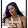 Psalm Isadora – Tantra 101