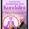 Raja Choudhury – Awakening Your Kundalini Advanced Program