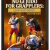 Satoshi Ishii – No Gi Judo For Grapplers