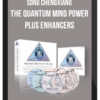 Song Chengxiang – The Quantum Mind Power plus Enhancers