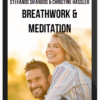 Stefanos Sifandos & Christine Hassler – Breathwork and Meditation