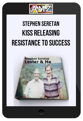 Stephen Seretan – KISS Releasing – Resistance to Success