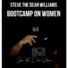 Steve The Dean Williams – Bootcamp On Women