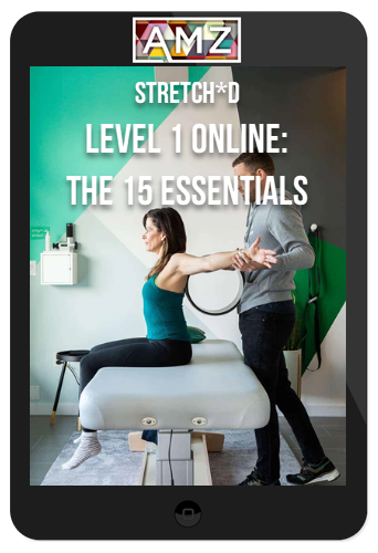 Stretch*d – Level 1 Online: The 15 Essentials