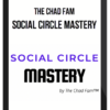 The Chad Fam – Social Circle Mastery