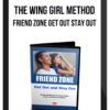 The Wing Girl Method – Friend Zone Get Out Stay Out