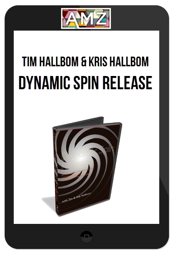 Tim Hallbom & Kris Hallbom – Dynamic Spin Release