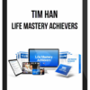 Tim Han – Life Mastery Achievers