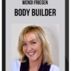 Wendi Friesen – Body Builder