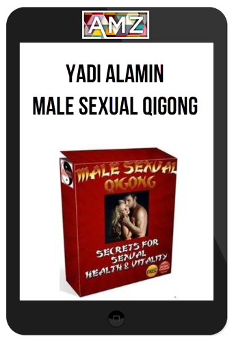 Yadi Alamin – Male Sexual QiGong