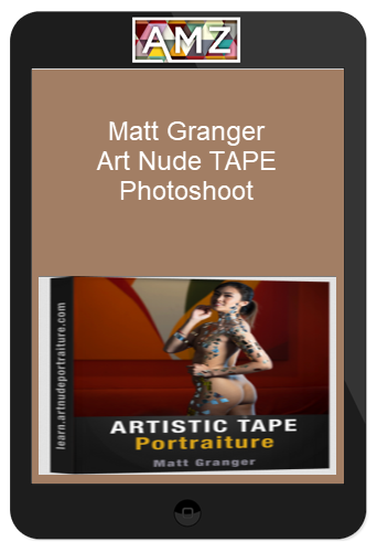 Matt Granger – Art Nude TAPE Photoshoot