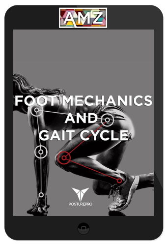 Annette Verpillot – Foot Mechanics and Gait Cycle