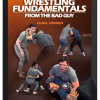 Chael Sonnen – Wrestling Fundamentals From The Bad Guy