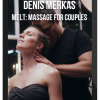Denis Merkas – Melt: Massage For Couples