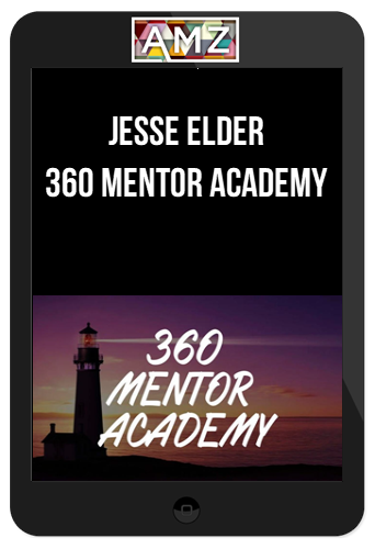 Jesse Elder – 360 Mentor Academy