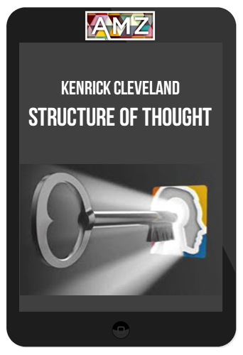 Kenrick Cleveland – Structure Of Thought