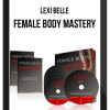 Lexi Belle – Female Body Mastery