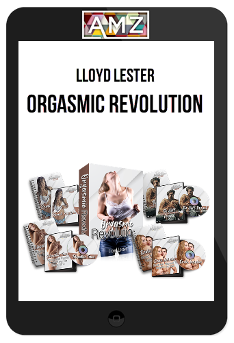 Lloyd Lester – Orgasmic Revolution
