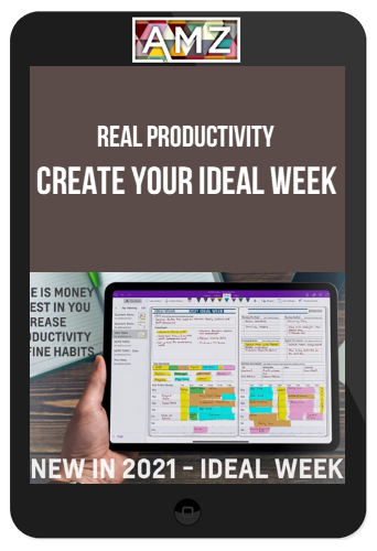 Michael Karnjanaprakorn – Real Productivity: Create Your Ideal Week