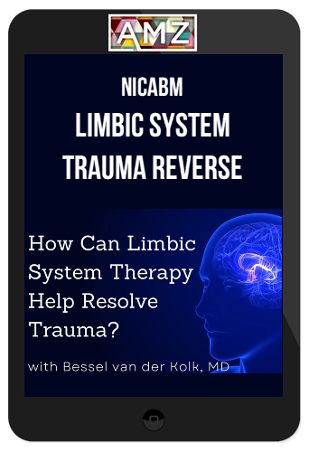 NICABM – Limbic System Trauma Reverse
