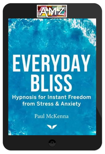 Paul McKenna – Everyday Bliss