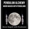 Pendulum Alchemy – Moon Magick with Pendulums