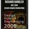 Richard Bandler – Design Human Engineering