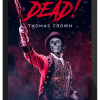 Thomas Crown – Dead!