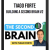 Tiago Forte – Building A Second Brain