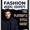 Yourealazyfvck – Fashion Model Secrets: The Ultimate Men’s Style Guide
