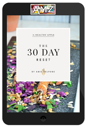 Amie Valpone – 30 Day Reset