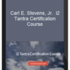 Carl E. Stevens, Jr. – i2 Tantra Certification Course