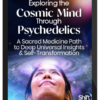 Chris Bache – Exploring the Cosmic Mind Through Psychedelics