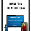Donna Eden – The Weight Class