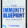 Eric Edmeades – The Immunity Blueprint