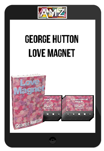 George Hutton – Love Magnet
