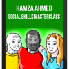 Hamza Ahmed – Social Skills Masterclass