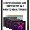 Jeffrey Stephens & David Baron – Hypnotic Memory Training