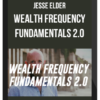 Jesse Elder – Wealth Frequency Fundamentals 2.0
