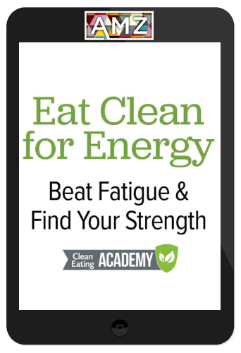 Jesse Lane Lee – Eat Clean for Energy